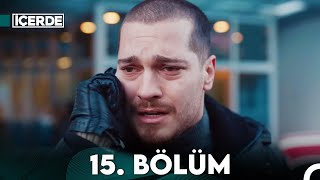 İçerde 15 Bölüm Full HD [upl. by Arayk]