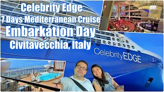 Embarkation Day Celebrity Edge Civitavecchia Italy 7 Days Mediterranean Cruise [upl. by Bridge]