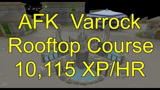 AFK The Varrock Rooftop Agility Course In 4 Mouse Positions  10115 XPHR 30 Agility [upl. by Doerrer98]