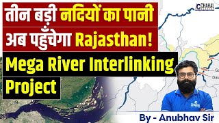 Rajasthans Drought Nightmare Will Soon Be OVER Thanks to This Mega River Linking Project [upl. by Alicia]