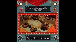 Menghadiri screening film THAGHUT filmindonesia filmsetan [upl. by Grissom674]