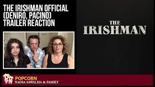 The Irishman OFFICIAL TRAILER DeNiro Pacino Nadia Sawalha amp The Popcorn Junkies Reaction [upl. by Conias]