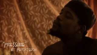 Pentateuch  Pressure Official Video 2014 [upl. by Orian666]