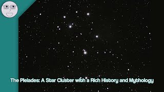 The Pleiades A Star Cluster with a Rich History and Mythology [upl. by Aubree]