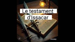 LE TESTAMENT EST DISSACHAR LIVRE APOCRYPHE [upl. by Ecertap]