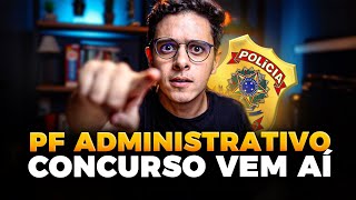 🔥 CONCURSO PF ADMINSTRATIVO ESQUENTOU DE NOVO [upl. by Woodberry]