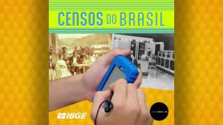 Conheça a história dos recenseamentos do país no podcast Censos do Brasil da Memória IBGE [upl. by Aedrahs]