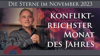 Der konfliktreichste Monat  November 2023  Astrologische Monatsprognose von Michael Allgeier [upl. by Wj847]