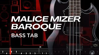 BAROQUE  MALICE MIZER【BASS TAB】 [upl. by Tallu355]