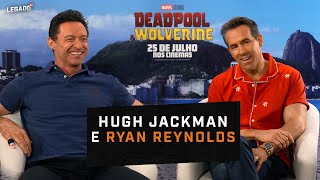 ENTREVISTAMOS HUGH JACKMAN E RYAN REYNOLDS DE DEADPOOL amp WOLVERINE [upl. by Lobiv351]