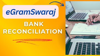 eGramSwaraj Bank Reconciliation [upl. by Barrow]