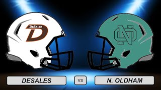 High School Football DeSales vs N Oldham audio only [upl. by Sansone]