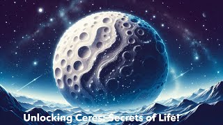 Ceres Uncovered Signs of Alien Life [upl. by Eveleen]