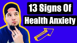 13 Signs You Have Health Anxiety  Are You a Hypochondriac [upl. by Bernat]