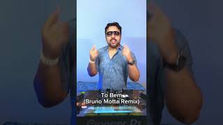 Remix Nacional Jovem Dionisio  To Bem Bruno Motta Extended Remix [upl. by Gisser]