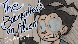 The babysitters an alien  Invader Zim  animatic [upl. by Sneve]