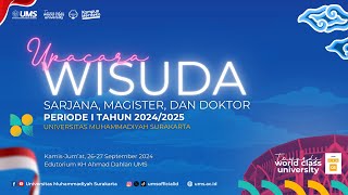 Upacara Wisuda Sarjana Magister dan Doktor Periode 1 Tahun 2024  2025 UMS [upl. by Melvin670]