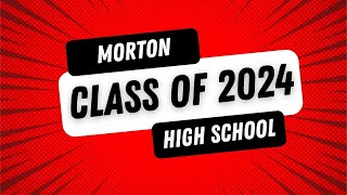 Morton High School Class of 2024 Spotlights [upl. by Bee68]