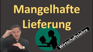 Mangelhafte Lieferung  Schlechtleistung [upl. by Tallbott]