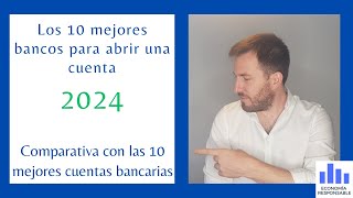 Mejor banco para abrir una cuenta bancaria en 2024 [upl. by Htederem107]