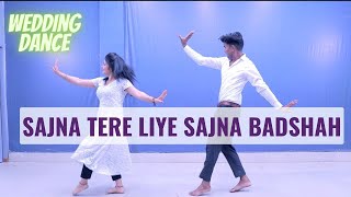 sajna tere liye sajna Badshah ft Payal Dev  new wedding song Parveen Sharma Choreography [upl. by Chemaram608]