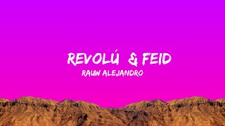 Rauw Alejandro and Feid  Revolú Lyrics [upl. by Iahs]