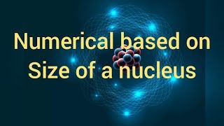 The nuclear radius of a nucleus with nucleon number 16 is 3×10¹⁵ mphysics13 trending [upl. by Goldston]