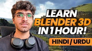 Learn Blender 3D in 1 Hour in UrduHindi [upl. by Woodhead]