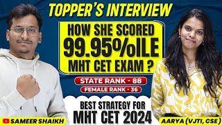 How She Scored 9995ile in Last 40 DaysMHT CET Toppers Interview SeriesBest TIPS for MhtCet 2024 [upl. by Gayl]