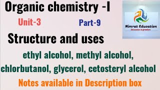 Structure and uses of ethyl alcohol methyl alcohol chlorbutanol glycerol cetosteryl alcohol [upl. by Laurena]