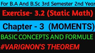 Moments  Unit3 For BSc Second Year Statics Math  Varignons Theorem Proof 3rd Semester [upl. by Kalbli]