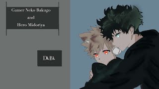 Neko Gamer Bakugou and Hero Deku DkBk texting story Twoshot part 1 [upl. by Zarihs]