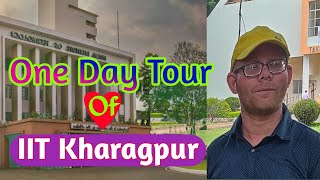 One Day Tour Of IIT Kharagpur😇 [upl. by Sgninnej321]