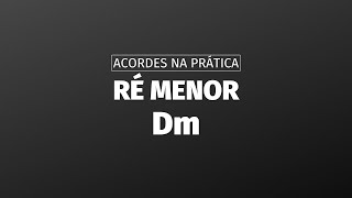 RÉ MENOR Como montar o acorde ré menor no violão [upl. by Martinic]