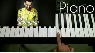 Sakhiyaan  Maninder buttar  Piano Cover  Instrumental [upl. by Einohpets]