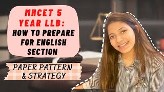 MHCET LLB 2023 How To Prepare For English Section  Paper Pattern and Strategy  Harshi Baldota [upl. by Rialcnis129]