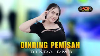 DINDING PEMISAH  DINDA DMB  ACS PRO AUDIO [upl. by Elysia]