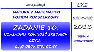 Zadanie 10 Matura dodatkowa z matematyki czerwiec 2013 PR Ciągi [upl. by Nakah]