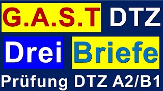 GAST  DTZ  B1  Brief schreiben  EMail schreiben  3 wichtige Briefe  24122023 [upl. by Noni815]