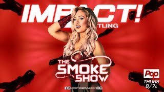 IMPACT Wrestling 81618 Review Debut Of The Smoke Show [upl. by Esinrahs]