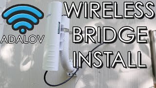 Adalov Wireless Bridge Full Install [upl. by Balas]