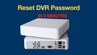 Reset DVR Password In 5 Minutes  Hikvision [upl. by Ahsilahs]