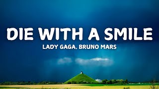 Lady Gaga Bruno Mars  Die With A Smile LYRICS [upl. by Marylou]