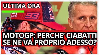 MotoGP  Ducati Perché Ciabatti Sparisce Quando Ducati ne ha più Bisogno [upl. by Eirrac]