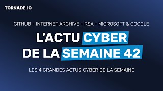 Le recap de lactu cyber semaine 42 [upl. by Hailee]