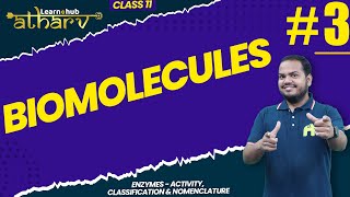 Biomolecules Class 11 Biology NCERT Chapter 11 3  Enzymes  Atharv Batch [upl. by Trebleda971]