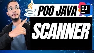 Como Usar Scanner em Java POO Java na Prática com a Classe Scanner [upl. by Holey]