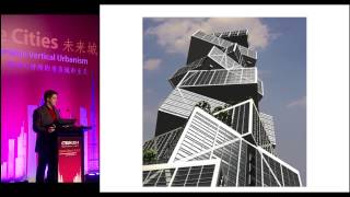 CTBUH 2014 Shanghai Conference  Antony Wood quotRethinking the Skyscraper in the Ecological Agequot [upl. by Annaert]