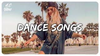 Playlist of songs thatll make you dance  Best dance songs playlist 3 [upl. by Annoyed948]