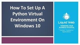 How To Set Up A Python Virtual Environment On Windows 10 [upl. by Dupuy]